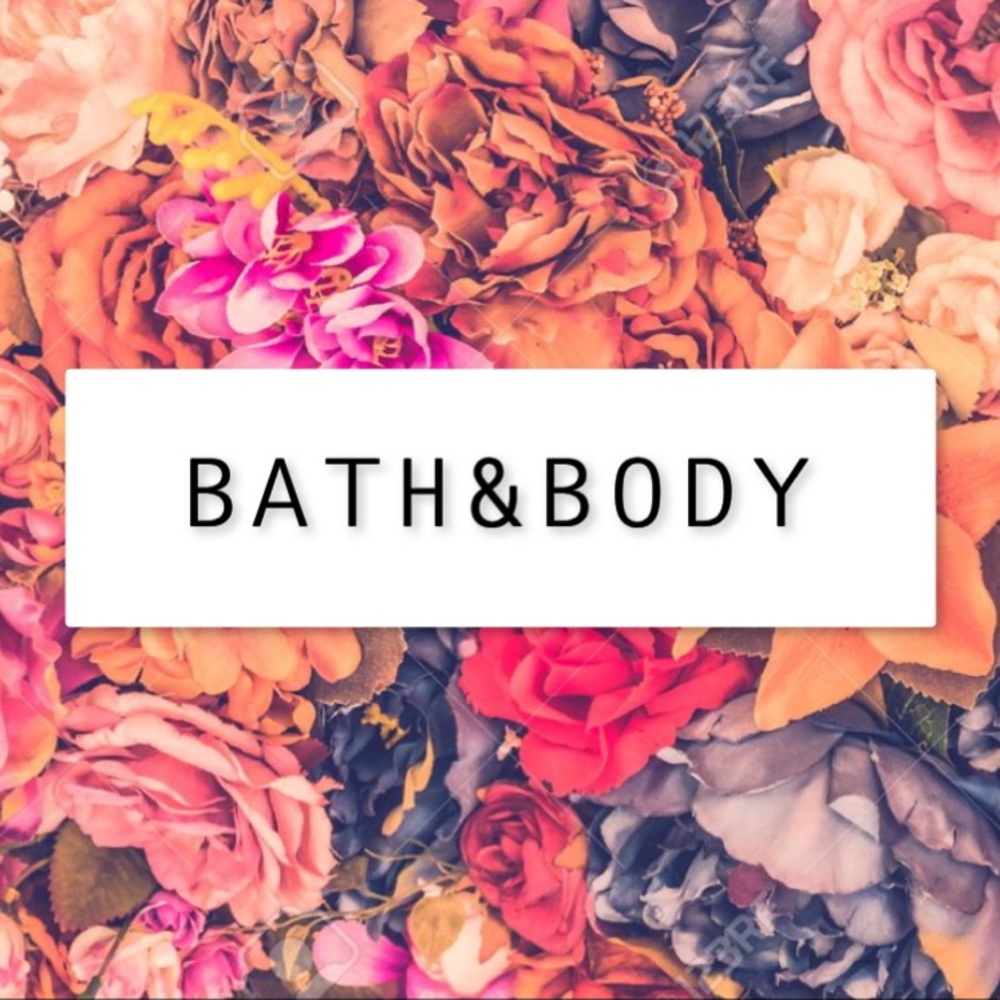 Bath and Body